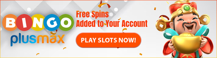 Bingoplusmax Free Spins Added to Your Account